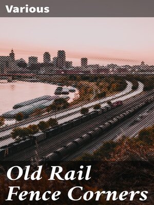 cover image of Old Rail Fence Corners